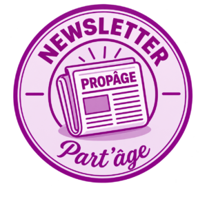 Part’âge #1 : la première newsletter de Propâge