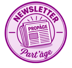 Part’âge #1 : la première newsletter de Propâge